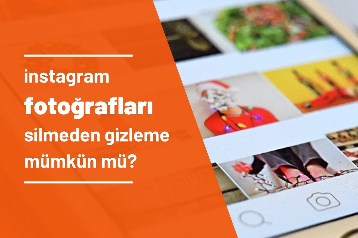 Instagram Fotoğrafları Gizleme, Silmeden Mümkün Mü?