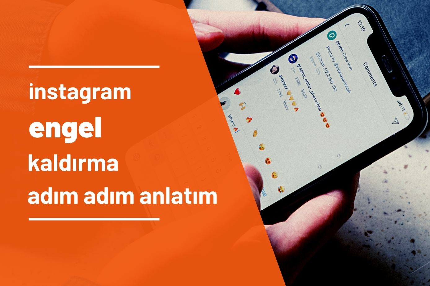 Instagramda Adım Adım Engel Kaldırma, Instagram Engeli Nasıl Kaldırılır?