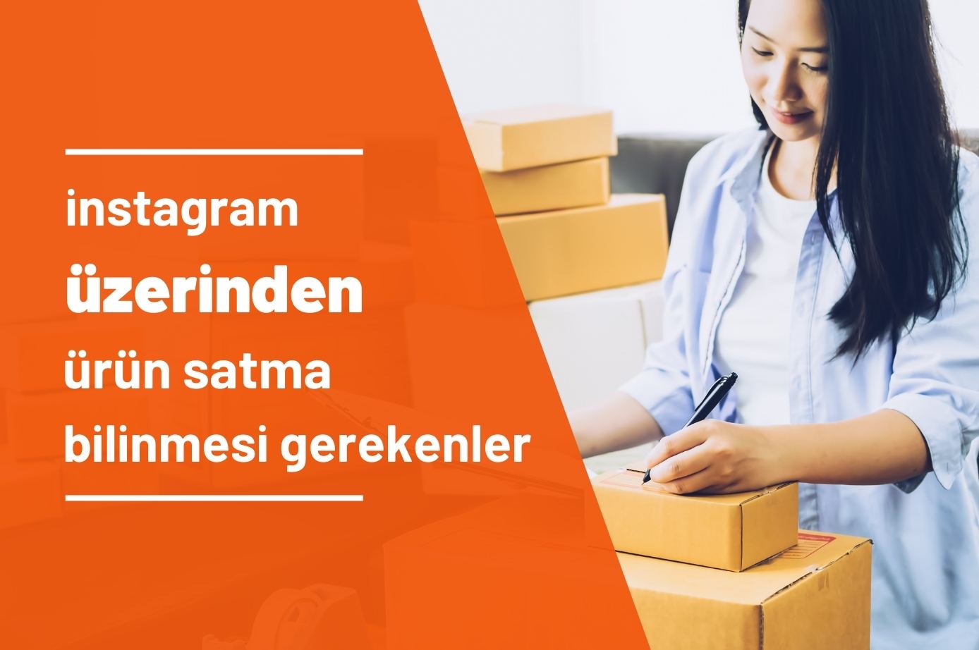 Instagram Üzerinden Ürün Satma, Bilinmesi Gerekenler