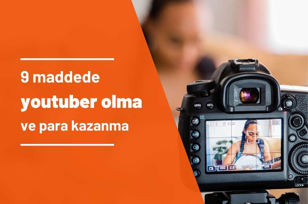 9 Steps to Become a YouTuber and Make Money