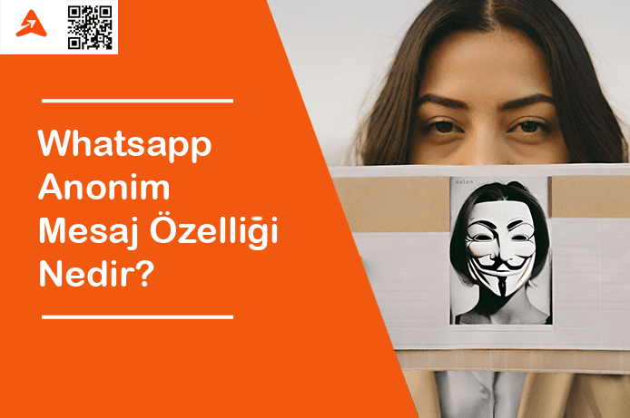 Whatsapp Anonim Mesaj Özelliği Nedir?