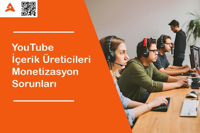 Youtube İçerik Üreticileri İçin Monetizasyon Sorunları