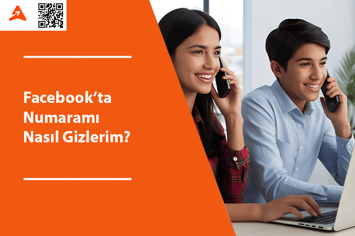 Facebook’ta Numaramı Nasıl Gizlerim?