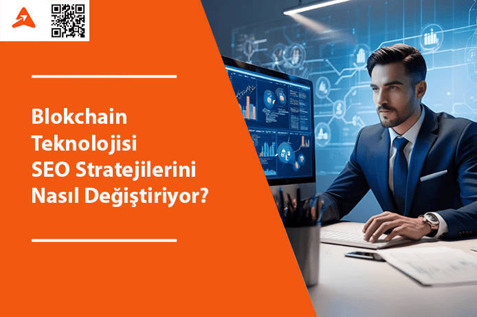 Blokchain Teknolojisi SEO Stratejilerini Nasıl Değiştiriyor?