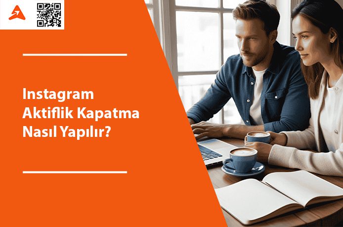 Instagram Aktiflik Kapatma Nasıl Yapılır?