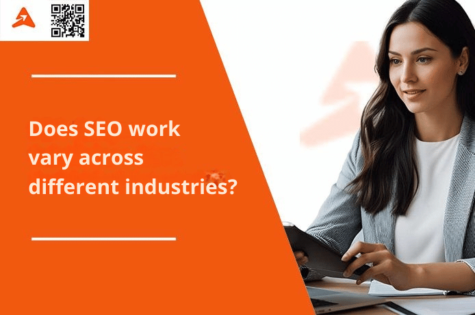 Does SEO strategy differ across industries?