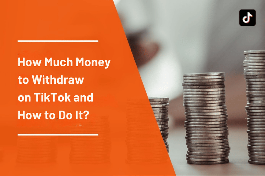How to Withdraw Money from TikTok?