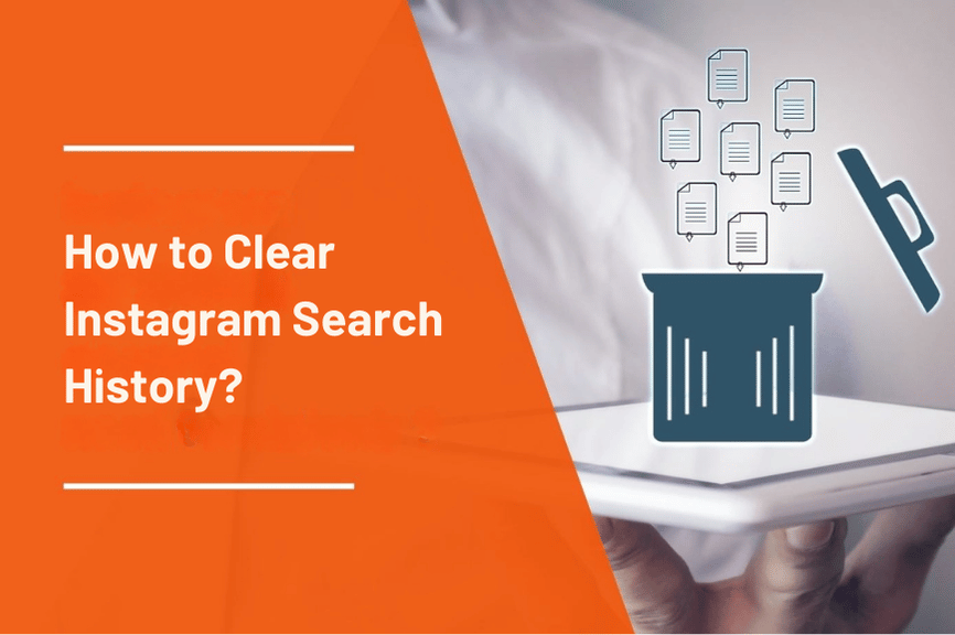 How to Clear Instagram Search History? Complete Deletion Guide